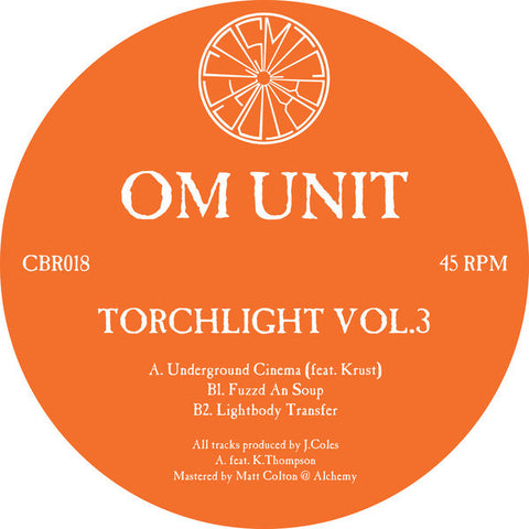 Om Unit ‎– Torchlight Volume 3 - Cosmic Bridge ‎– CBR018