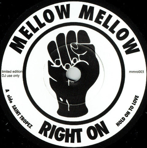 Saint Tropez / Al Foster Band ‎– Hold On To Love Mellow Mellow Right On ‎– REPRESS mmro003
