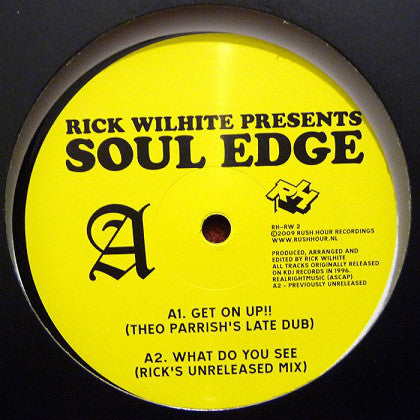 Rick Wilhite ‎– Soul Edge - Rush Hour Recordings ‎– RH-RW2