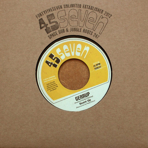 Beam Up ‎– Gerrup / Vibin 7" 45Seven ‎– 45715