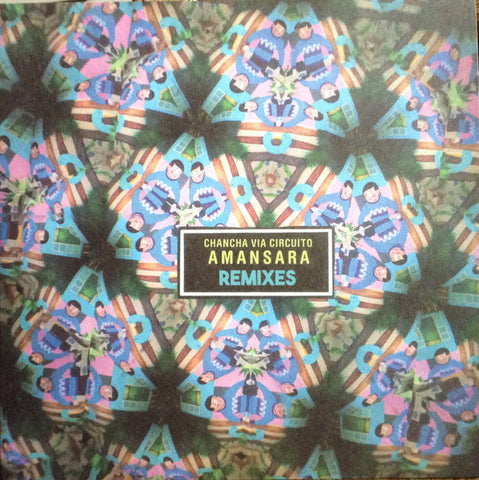 Chancha Via Circuito ‎– Amansara Remixes - Wonderwheel Recordings ‎– WONDER-67