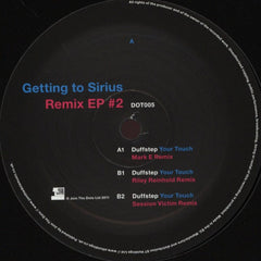 Duffstep - Getting To Sirius - Remix EP #2 12" Join The Dots DOT005