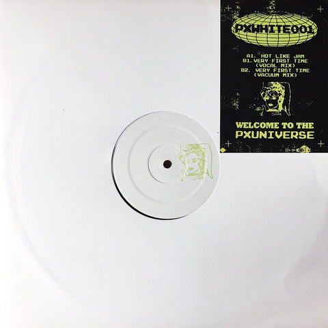 Unknown Artist ‎– Hot Like Jam/ Very First Time - PXWHITE ‎– PXWHITE001