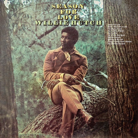 Willie Hutch ‎– Season For Love - Be With Records ‎– BEWITH019LP