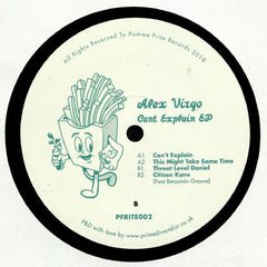 Alex Virgo ‎– Cant Explain EP - Pomme Frite ‎– PFRITE002