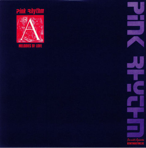 Pink Rhythm ‎– Melodies Of Love - Be With Records ‎– BEWITH005TWELVE