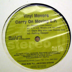 Vinyl Movers ‎– Carry On Moving EP 12" Club Kids ‎– CKD 003