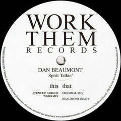 Dan Beaumont ‎– Spirit Talkin' 12" Work Them Records ‎– WORKTHEM022