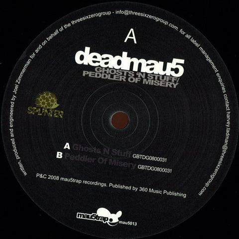 Deadmau5 ‎– Ghosts 'N Stuff / Peddler Of Misery Mau5trap Recordings ‎– mau5013