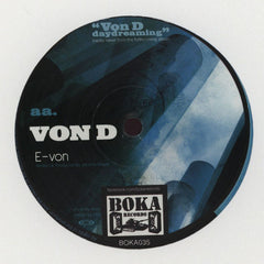 Von D ‎– Daydreaming 12" Boka Records ‎– BOKA035