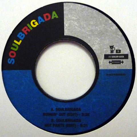 SoulBrigada ‎– Runnin' Out 7" KAT45 ‎– KAT45006