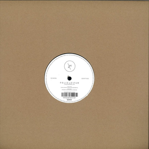 Felix Leifur ‎– In General EP - Dirt Crew Recordings ‎– DIRT103