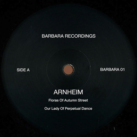 Arnheim - Floras Of Autumn Street  Barbara Recordings ‎– BARBARA 01
