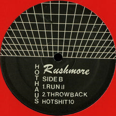 Rushmore - Dance Show EP Hot Haus Recs ‎– HOTSHIT10
