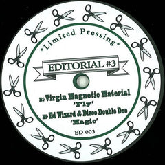 Ed Wizard & Disco Double Dee / Virgin Magnetic Material ‎– Editorial 3 - Editorial ‎– ED 003