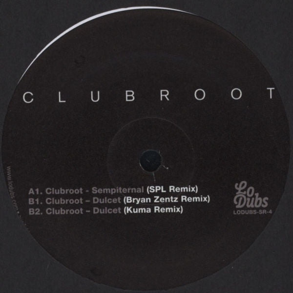 Clubroot - Remixes Volume 1 12" Lo Dubs Special Request LODUBS-SR-4