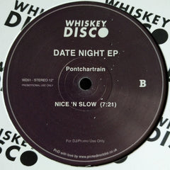 Pontchartrain ‎– Date Night EP - Whiskey Disco ‎– WD51