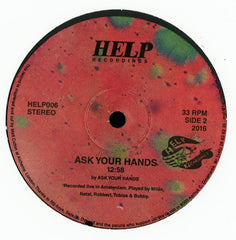 Central, Ask Your Hands ‎– Gratitude Help Recordings ‎– HELP006