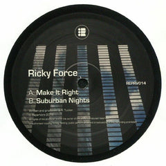 Ricky Force ‎– Make It Right / Suburban Nights - Repertoire ‎– REPRV014