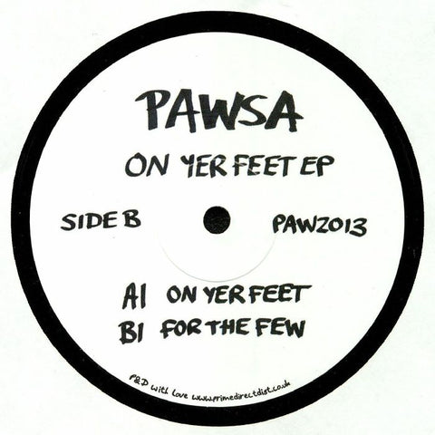 PAWSA ‎– On Yer Feet EP - PAWZ ‎– PAWZ013