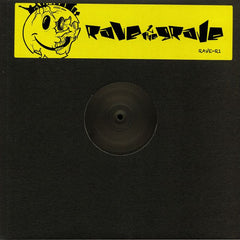 Rave 2 The Grave & Mice Electa ‎– Never Felt This Way / Cubic 22 - RAVE-R ‎– RAVE-R 1