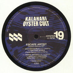 Escape Artist - Digital Natives EP - Kalahari Oyster Cult ‎– OYSTER19