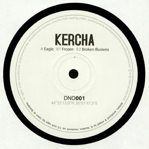 Kercha ‎– Broken Illusions EP DNO Records ‎– DNO001