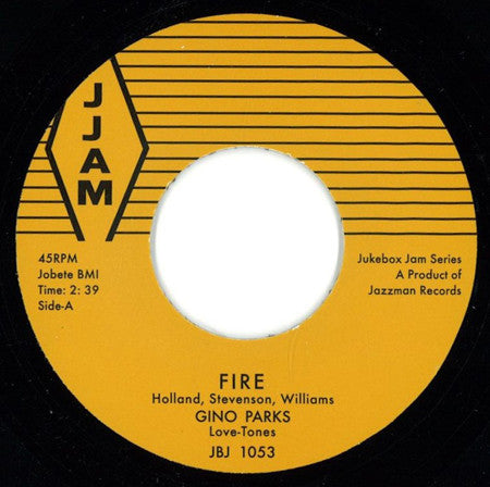 Gino Parks ‎– Fire / For This I Thank You 7" Jukebox Jam Series ‎– JBJ 1053