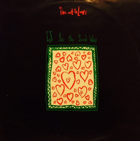 IJ and The Sound Wave - I'm Not In Love 12" RUMAT21 Rumour Records