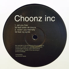 3d - Set You Free 12" CHOONZ02 Choonz Inc