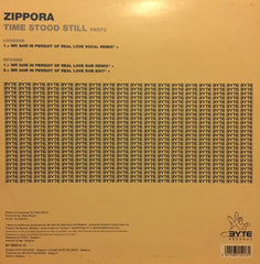 Zippora - Time Stood Still (Part 2) 12" Byte Records BY 050213-12