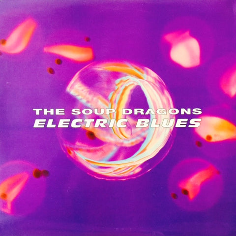The Soup Dragons - Electric Blues 12" BLRT56, 8676431 Big Life