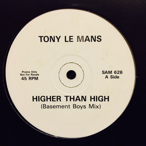 Tony LeMans - Higher Than High 12" SAM626 PROMO