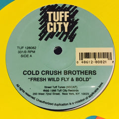 Cold Crush Brothers / Super 3 - Fresh Wild Fly And Bold / Philosophy Rappin' Spree 12" TUF128082 Tuff City