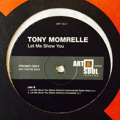 Tony Momrelle - Let Me Show You 12" ART1DJ1 Art & Soul Records