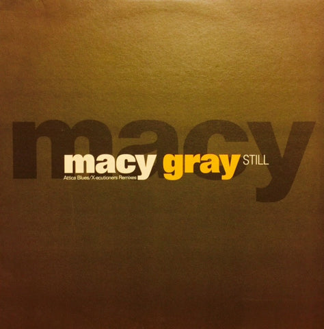 Macy Gray - Still (Attica Blues/X-ecutioners Remixes) 12" XPR3380 Epic