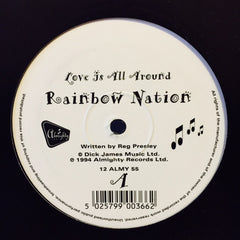 Rainbow Nation - Love Is All Around 12" 12ALMY55 Almighty Records