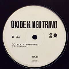 Oxide & Neutrino - Only Wanna Know U Cos Ure Famous 12" OXIDE08X EastWest