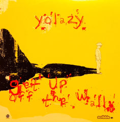 Yolazy - Get Up Off The Wall EP 12" SCRIBBLE011 Scribble Records