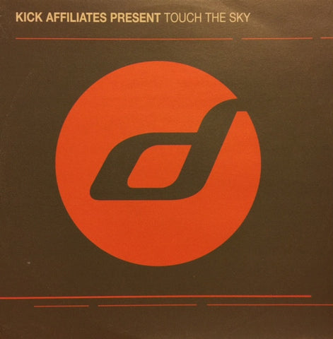 The Kick Affiliates - Touch The Sky 12" DI2366 Distance