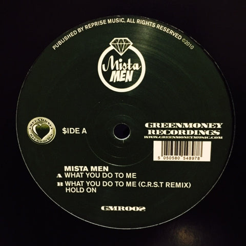 Mista Men - What You Do To Me - GMR002 Greenmoney Recordings