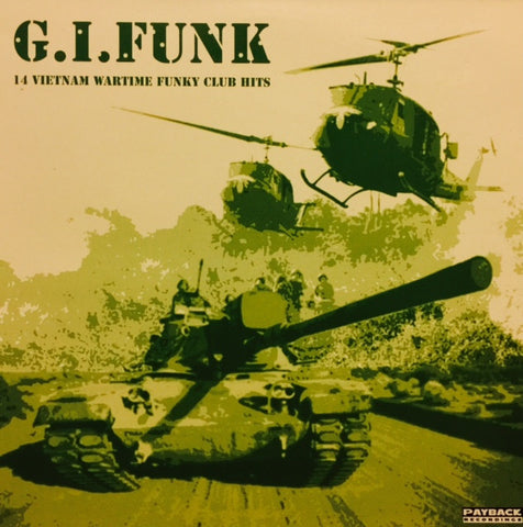Various - GI Funk (14 Vietnam Wartime Funky Club Hits) 12" PR001LP Payback Recordings