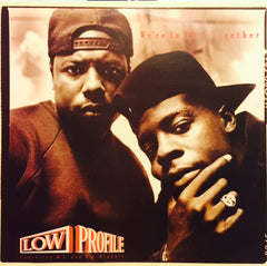 Low Profile ‎– We're In This Together 12" Priority Records – SL 57116