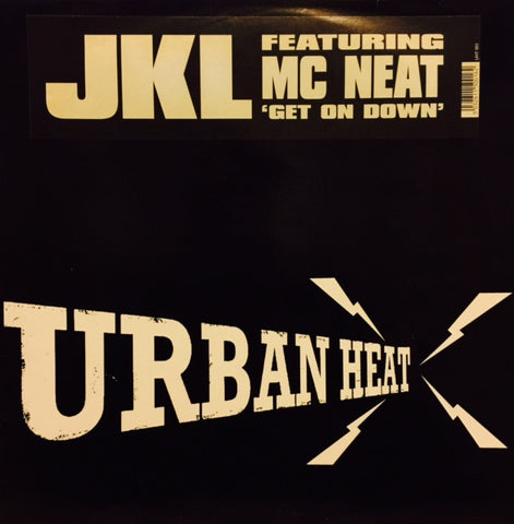 JKL, MC Neat - Get On Down 12" UHT001 Urban Heat