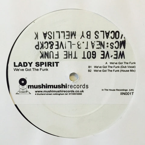 Lady Spirit - We've Got The Funk 12" IIN001T In The House Recordings