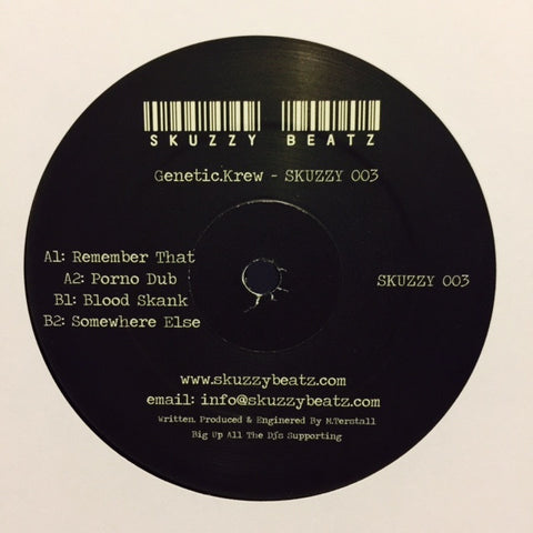 Genetic Krew - Remember That 12" SKUZZY003 Skuzzy Beatz