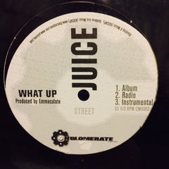 Juice - All Bets Off / What Up 12" CMC002-1 Conglomerate Music Corp