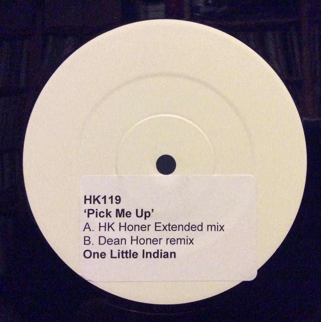 HK119 - Pick Me Up 12" Promo One Little Indian 492TP 12