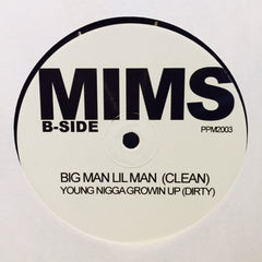 Mims - I Did You Wrong / Big Man Lil Man 12" PPM2003 Push Play Music