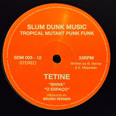 Tetine - Tropical Mutant Punk Funk 12" SDM003 Slum Dunk Music